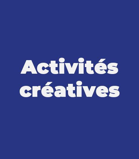 Activités créatives
