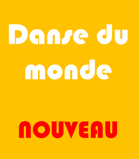 Danse du monde NOUVEAU