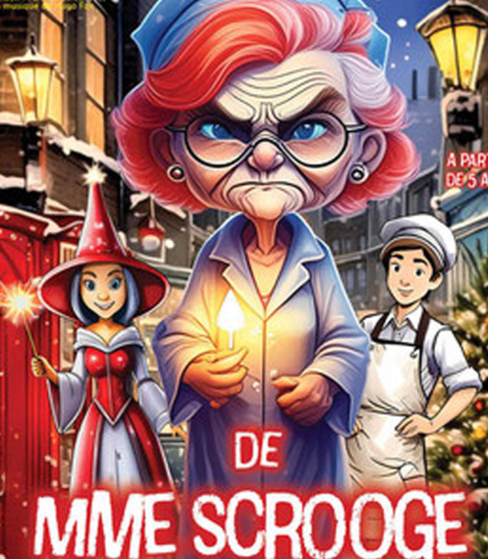 SPECTACLE LE FABULEUX NOËL DE MME SCROOGE