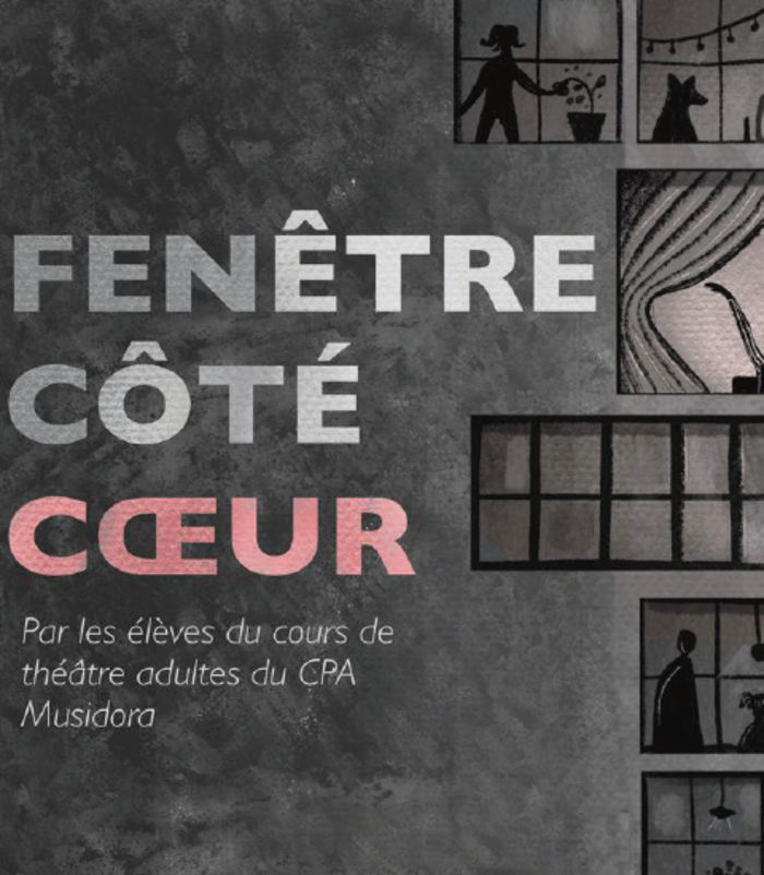 Théâtre / "Fenêtre côté coeur"