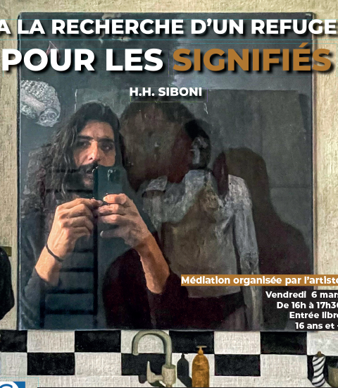 Médiation "A la recherche d'un refuge pour les signifiés" 